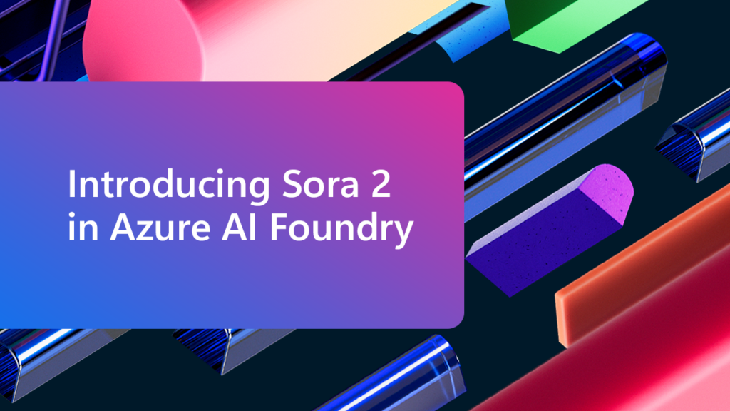 이제 Azure AI Foundry에서 Sora 2를 사용할 수 있습니다.
